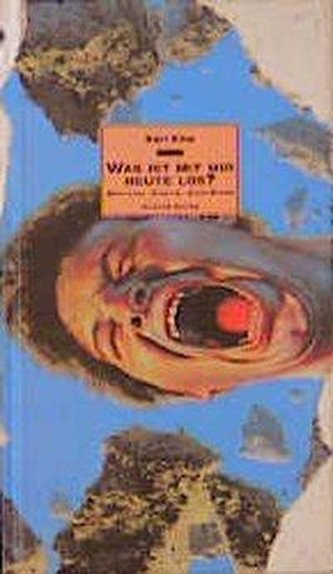 Was ist mit mir heute los?