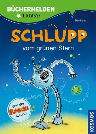 Schlupp, Bücherhelden 1. Klasse, Schlupp vom Grünen Stern