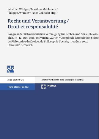Recht und Verantwortung / Droit et responsabilité