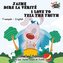 I Love to Tell the Truth: French English Bilingual Edition