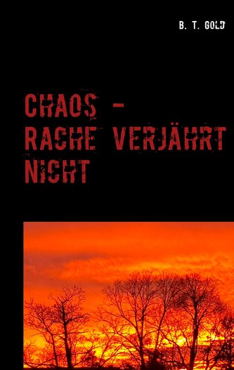 Chaos - Rache verjahrt nicht