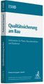 Qualitätssicherung am Bau