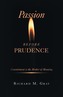 Passion before Prudence