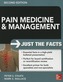 Pain Medicine and Management: Just the Facts