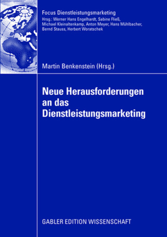 Neue Herausforderungen an das Dienstleistungsmarketing