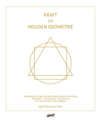 Kraft der heiligen Geometrie