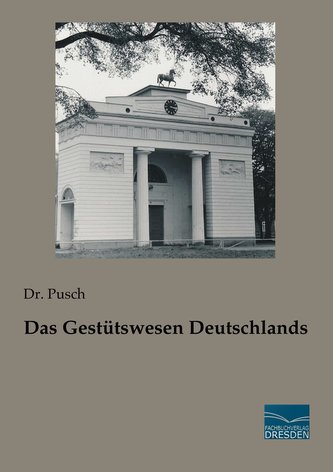 Das Gestütswesen Deutschlands
