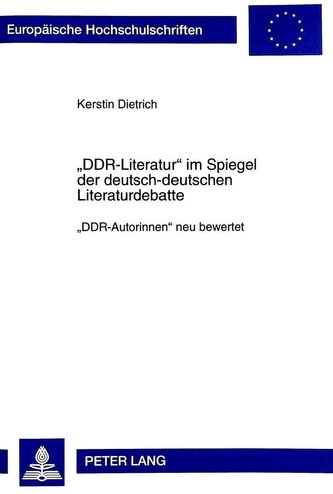 'DDR-Literatur' im Spiegel der deutsch-deutschen Literaturdebatte