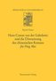 Hans Conon von der Gabelentz und die Übersetzung des chinesischen Romans Jin Ping Mei