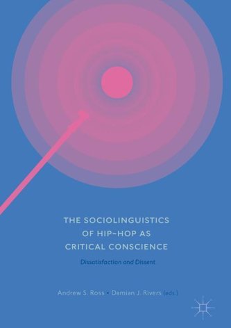The Sociolinguistics of Hip-hop as Critical Conscience