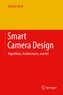Smart Camera Design
