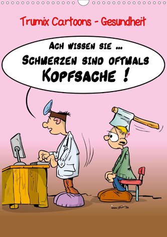 Trumix Cartoons - Gesundheit (Wandkalender 2021 DIN A3 hoch)
