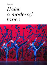 Balet a moderný tanec