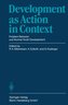 Development as Action in Context