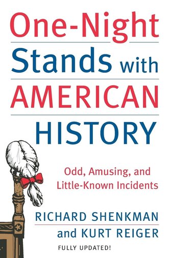 One-Night Stands with American History (Revised and Updated Edition)