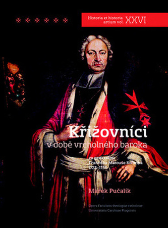 Křižovníci v době vrcholného baroka