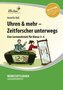 Uhren & mehr - Zeitforscher unterwegs (Set)