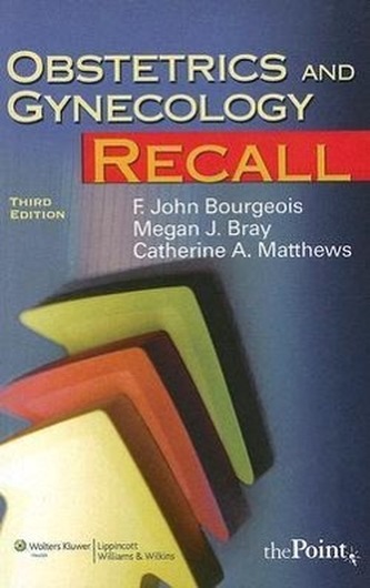 Obstetrics and Gynecology Recall
