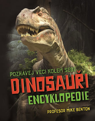 Dinosauři - Encyklopedie