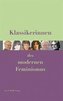 Klassikerinnen des modernen Feminismus