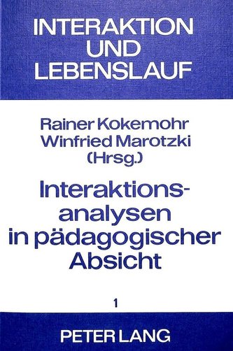 Interaktionsanalysen in pädagogischer Absicht