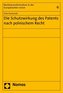 Die Schutzwirkung des Patents nach polnischem Recht