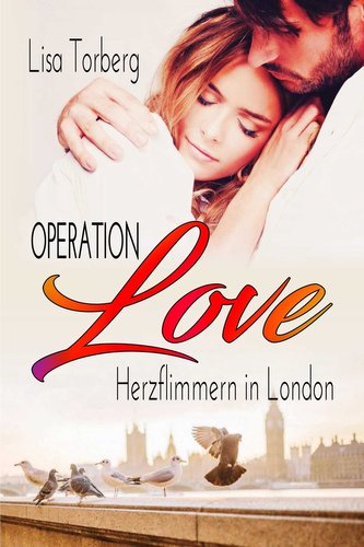 Operation Love: Herzflimmern in London