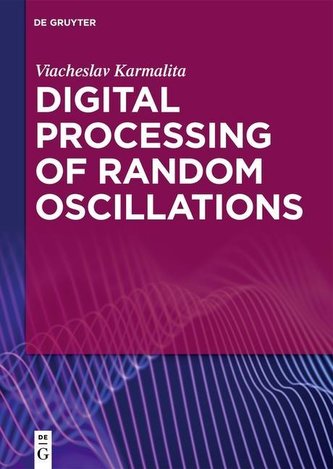 Digital Processing of Random Oscillation