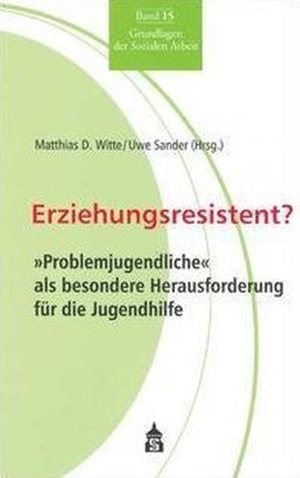 Erziehungsresistent?