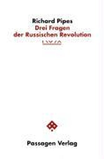 Drei Fragen der Russischen Revolution