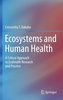 Ecosystems and Human Health: A Critical Approach to Ecohealth Research and Practice