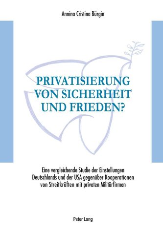 Privatisierung von Sicherheit und Frieden?