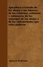 Apicultura o tratado de las abejas y sus labores, de las colmenas, colmenar y colmenero, de los enemigos de las abejas y de las