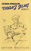 Werke / Feinde ringsum. Prosa und Aufsätze 1912-63
