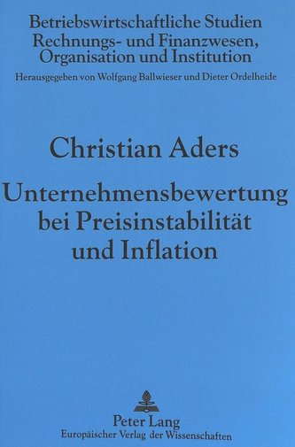 Unternehmensbewertung bei Preisinstabilität und Inflation
