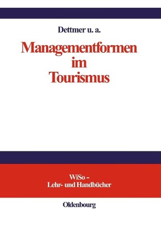 Managementformen im Tourismus