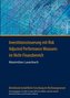 Investitionssteuerung mit Risk Adjusted Performance Measures im Nicht-Finanzbereich