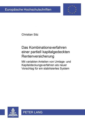 Variable Anteile im Kombinationsverfahren einer partiell kapitalgedeckten Rentenversicherung