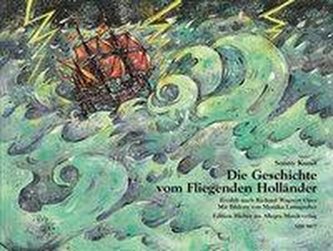 Die Geschichte vom Fliegenden Holländer