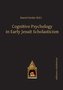 Cognitive Psychology in Early Jesuit Scholasticism
