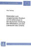 Materialien zum vergleichenden Studium von Erzählmotiven in der deutschen Dichtung des Mittelalters und den Literaturen des Orie