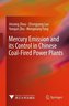 Mercury Emission and its Control in Chinese Coal-Fired Power Plants