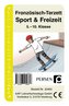 Französisch-Terzett: Sport und Freizeit