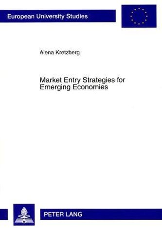 Market Entry Strategies for Emerging Economies