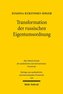 Transformation der russischen Eigentumsordnung