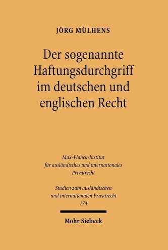 Der sogenannte Haftungsdurchgriff im deutschen und englischen Recht