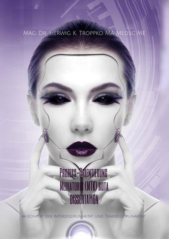 Prozess Orientierung - Mediatorik MTK rota