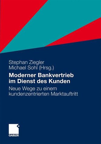 Moderner Bankvertrieb im Dienst des Kunden