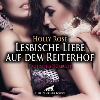 Lesbische Liebe auf dem Reiterhof | Erotische Geschichte Audio CD