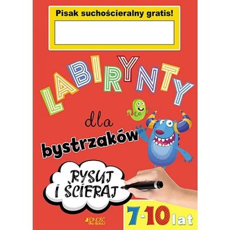 Labirynty dla bystrzaków 7-10 lat. Labirynty dla bystrzaków 7-10 lat.
